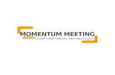 Web Conferencing with Momentum
