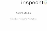 Social Media: Friend or Foe in the Workplace