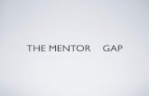 The Mentor Gap