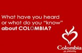 ¿...what do you know about COLOMBIA?