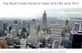 Top Real Estate News in Sept 2013 By Jack Terzi