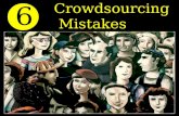 Top #6 Crowdsourcing Mistakes