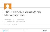 The Seven Deadly Social Media Marketing Sins