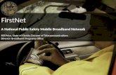 FirstNet Wireless Broadband for Public Safety Broadband