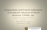 Cooperation and French Collections in Academic Libraries of North America: CIFNAL, etc.