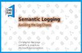 CodeFest 2014. Christopher Bennage — Semantic Logging. Avoiding the log chaos