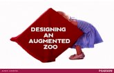 Augmented reality. Designing a respectful zoo.