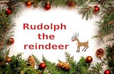 Making the most of a story. Rudolph the Reindeer.