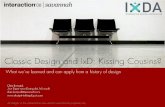 Classic Design And IxD: Kissing Cousins (Interaction08)