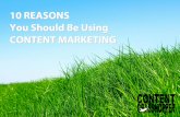 10 reasons you should be using content marketing