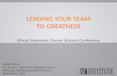 Leading Your Team to Greatness- Dr. James Goenner, National Charter Schools Institute (Illinois Network of Charter Schools Presentation 12/2013) f