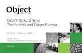 Dont talk show, the analyst and game playing