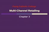 Chap. 3 multi channel retailing. quiwa