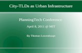 City TLDs as Urban Infrastructure, PlanningTech Conference at MIT, April 8, 2011