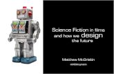 Science fiction in films and how we design the future - Matthew McGriskin