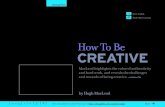 6.05.How To Be Creative by hugh macloed