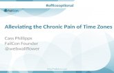 Alleviating The Chronic Pain Of Time Zones