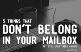 5 things the don't belong in your mailbox