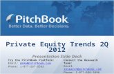 2Q 2012 Private Equity and Venture Capital Presentation Deck, published by PitchBook Data