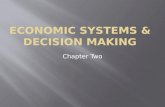 Economic systems decision making chapter2week1