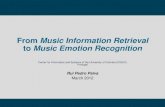 From Music Information Retrieval to Music Emotion Recognition