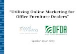 Utilizing Online Marketing For Office Furniture Dealers