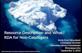 NCompass Live: Resource Description and What? RDA for Non-Catalogers