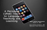 A Personal (iPod) Touch to Languge Teaching and Learning