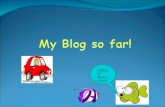 My blog so far