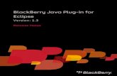 Blackberry Java Plug in for Eclipse Release Notes 1422766 1221025219 001 1.3 US