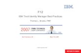 F12 IBM Tivoli Identity Manager Best Practices TTUC2007