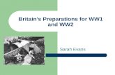 Britain’s Preparations for WW1 and WW2