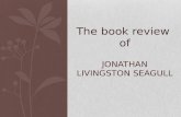 Jonathan Livingston Seagull- Justin Thomas