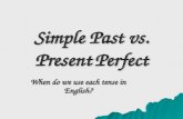 Past S.-present Perfect Simple