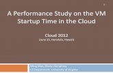 (Cloud 2012)A Performance Study on the VM Startup Time in the Cloud