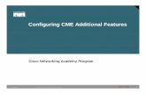 6 Configuring CME Additional Features