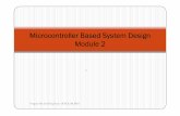 Microcontroller Based System Design Module-2