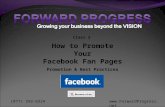 Forward Progress   How To Promote Your Fan Page   Class 2b   2010