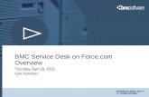 BMC ServiceDesk on Force.com Customer Presentationv