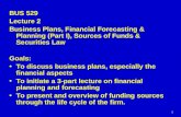BUS 529 Lecture 2 Business Plans, Financial Forecasting ...