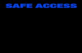Safe Access