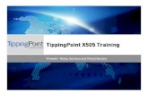 TippingPoint X505 Training - Firewall – Rules, Services and Virtual Servers