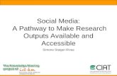 Social Media: A Pathway to Make Research Outputs Available and Accessible