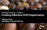Designing to Learn: Creating Successful MVP Experiments