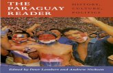 The Paraguay Reader edited by Peter Lambert and Andrew Nickson