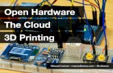 Open Hardware, The Cloud, 3D Printing : Movimento Maker e Uma Nova Revolução Industrial - Intercon2013