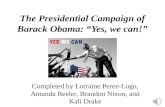 The presidential campaign of barack obama
