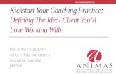 Kickstart Your Coaching Practice - Your Ideal Client
