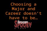 Choosing a major and career doesn’t have to be spooky