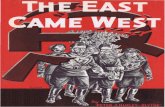 East Came West, The - Peter J. Huxley-Blythe